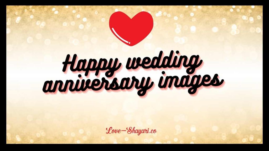 Happy wedding anniversary images